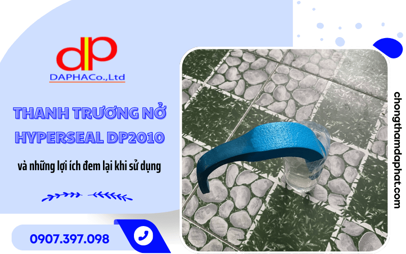thanh trương nở Hyperseal DP2010