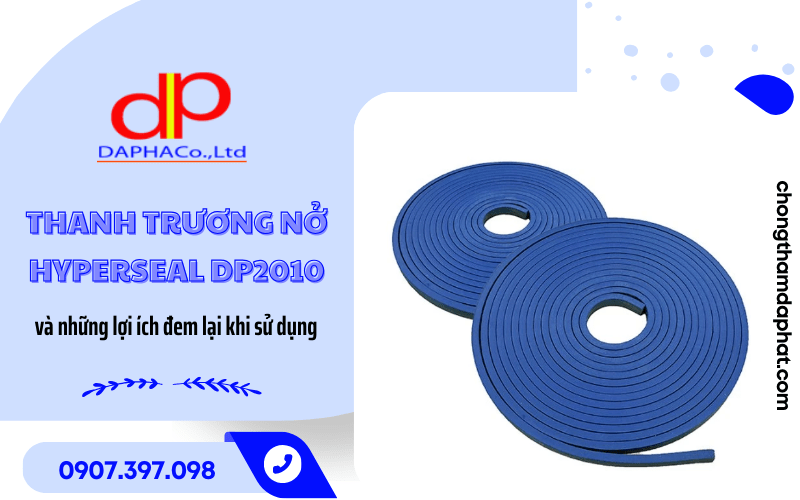 thanh trương nở Hyperseal DP2010