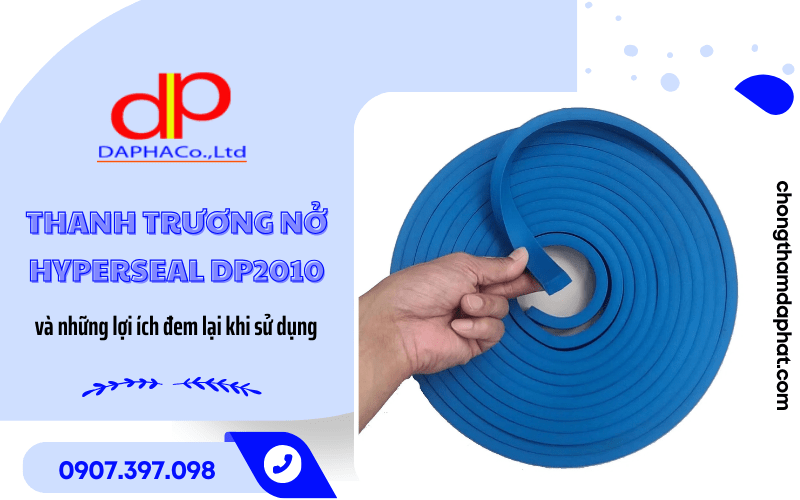 thanh trương nở Hyperseal DP2010